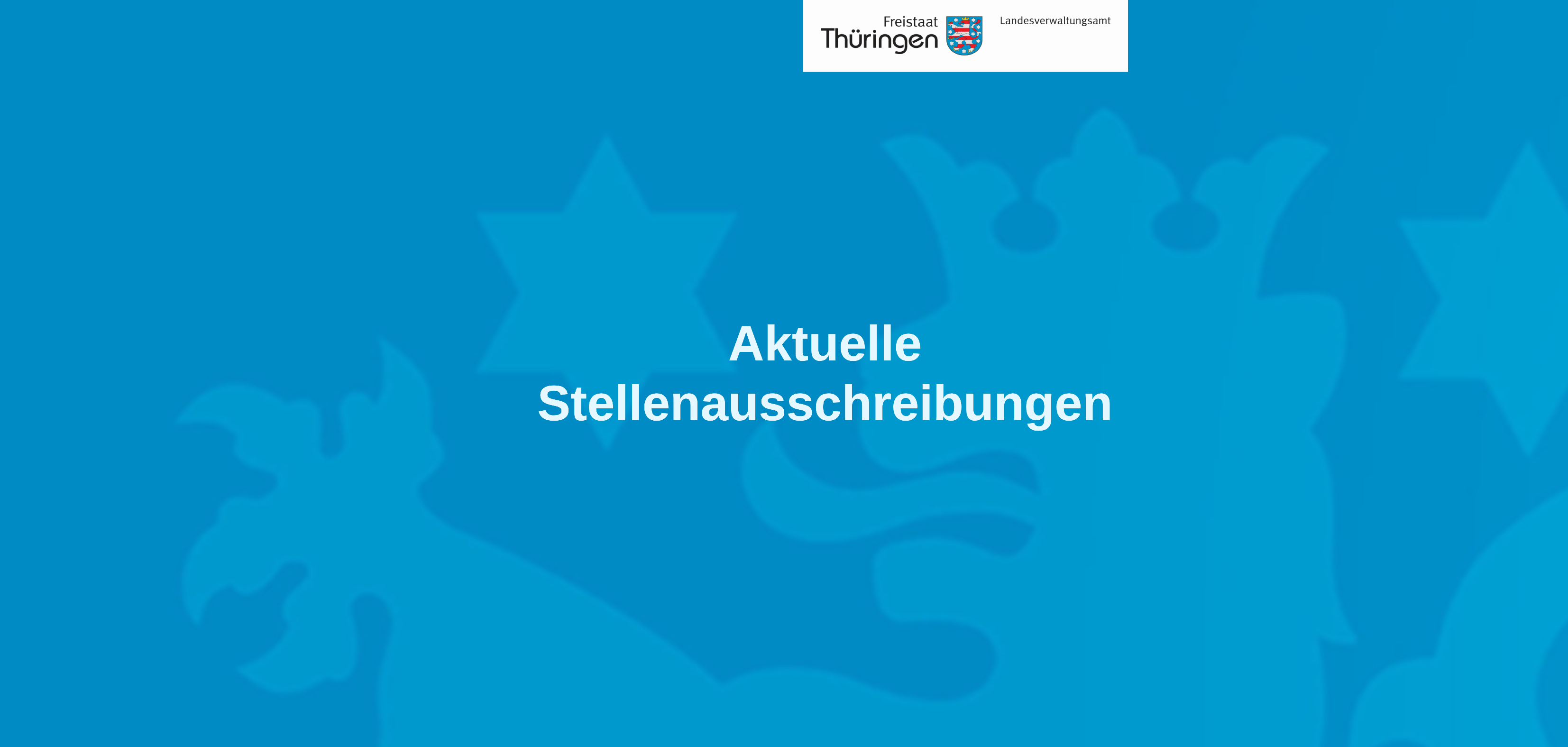 Blaues Hintergrundbild mit Thüringen-Löwe, Aufschrift: "Aktuelle Stellenausschreibungen"